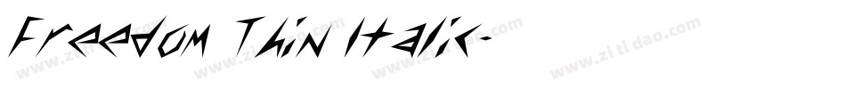 Freedom Thin Italic字体转换